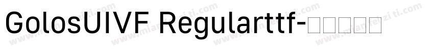 GolosUIVF Regularttf字体转换